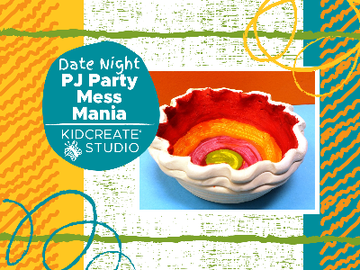 Date Night- PJ Party - Mess Mania (3-10 Years)